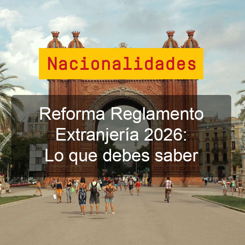 reforma reglamente extranjeria 2026